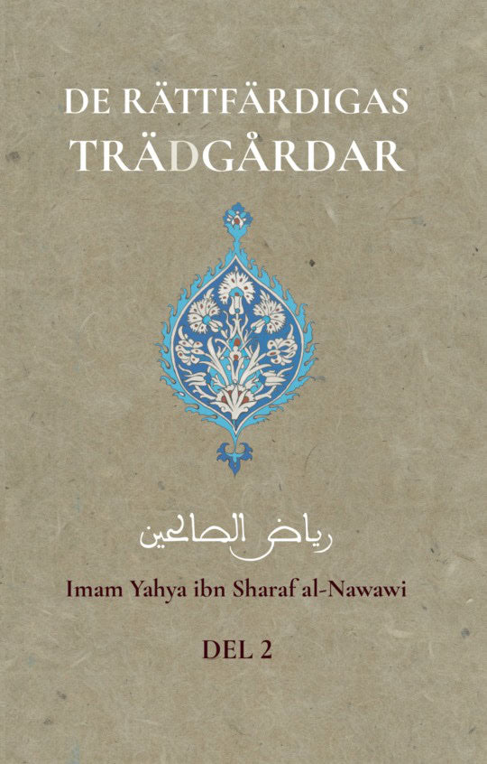 al-Nawawi, Yahya ibn Sharaf | De rättfärdigas trädgårdar 2