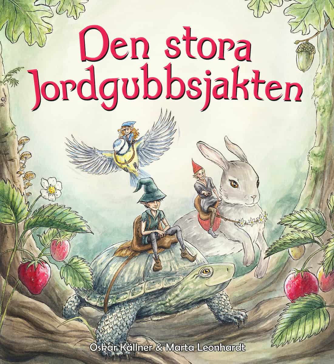 Källner, Oskar | Leonhardt, Marta | Den stora jordgubbsjakten