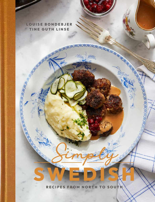Bondebjer, Louise | Simply swedish : Recipes from north to south