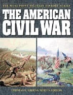 Edited by Thomas E. Griess | American Civil War : The West Point Military History Series