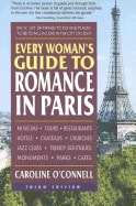 Caroline O'Connell | Every Woman's Guide To Romance In Paris : An 'A' List of Things to Do and Places to See to Fall in ...