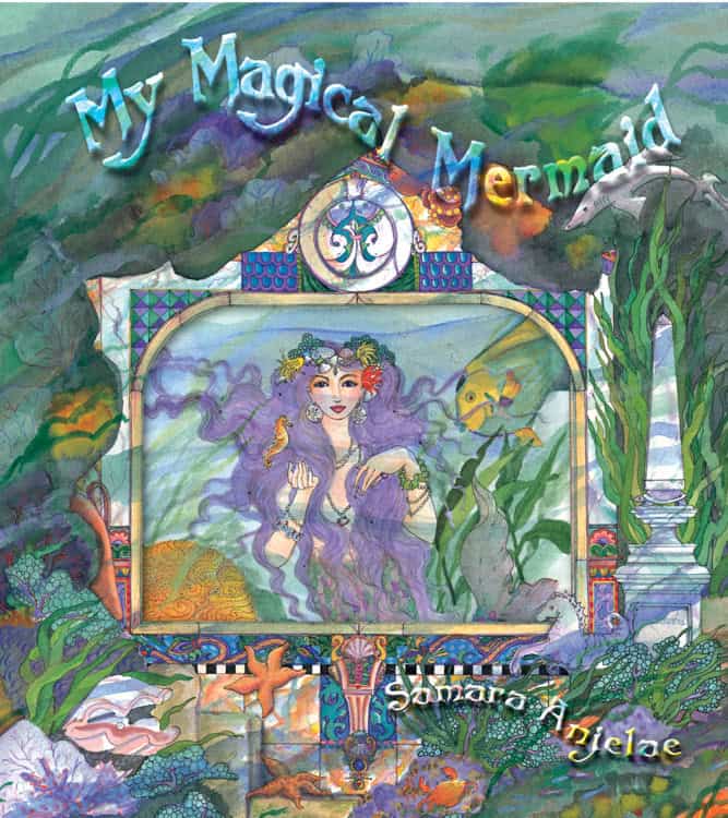 Anjelae, Samara | My Magical Mermaid (Illustrated By Martha-Elizabeth Ferguson) (H)