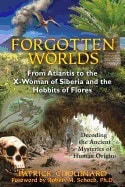 Chouinard, Patrick | Forgotten worlds : From atlantis to the x-woman of siberia and the hobbits
