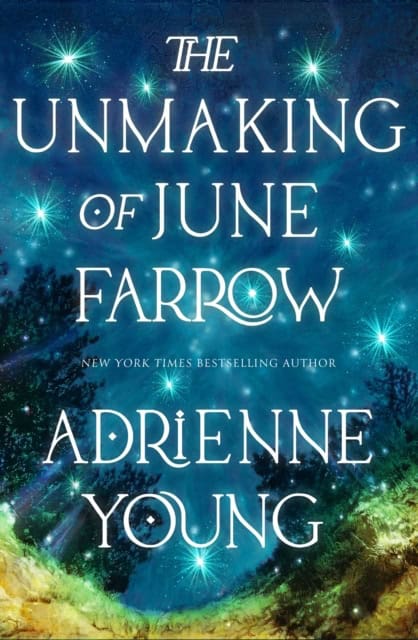 Young, Adrienne | The Unmaking of June Farrow