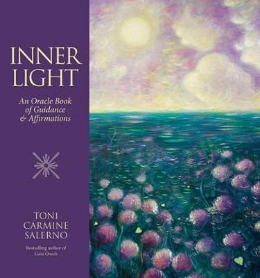 Carmine Salerno, Toni (toni Carmine Salerno) | Inner light : An oracle book of guidance & affirmations
