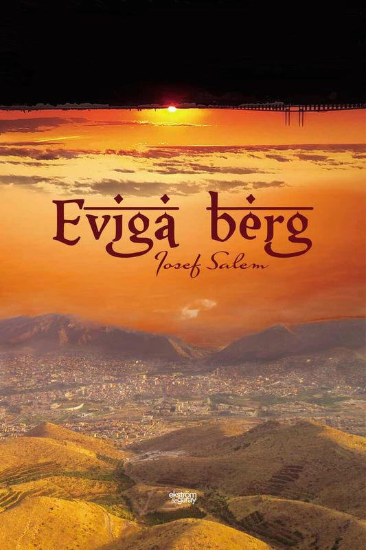 Salem, Josef | Eviga berg