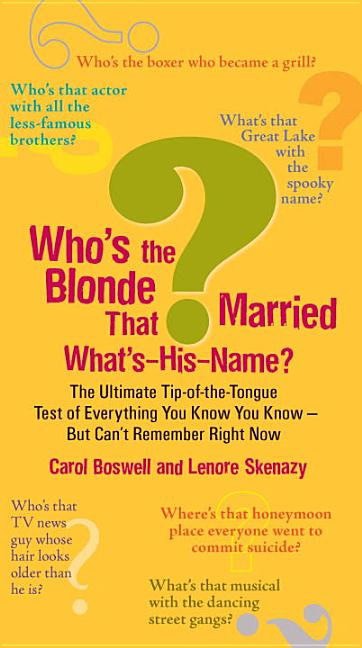 Carol Boswell and Lenore Skenazy | Who's The Blonde That Married What's-His-Name?