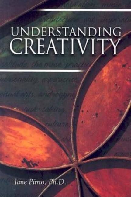 Jane Piirto | Understanding Creativity