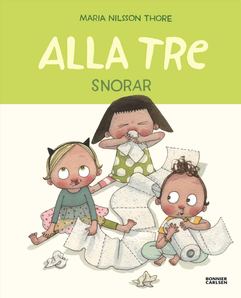 Nilsson Thore, Maria | Alla tre snorar