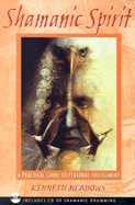 Meadows, Kenneth | Shamanic spirit : A practical guide to personal fulfillment