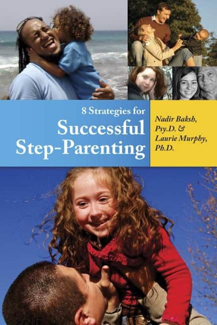 Nadir Baksh & Laurie Murphy | 8 Strategies For Successful Step-Parenting