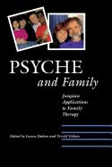 Laura Dodsen | Psyche And Family : Jungian Applications to Family Therapy