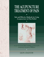 Leon Chaitow | Acupuncture Treatment Of Pain : Safe and Effective Methods for Using Acupuncture in Pain Relief