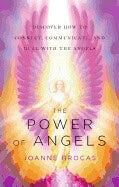 Joanne Brocas | Power Of Angels : Discover How to Connect, Communicate, and Heal With the Angels