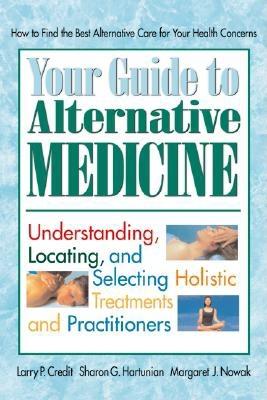 Credit Larry P et al | Your Guide To Alternative Medicine