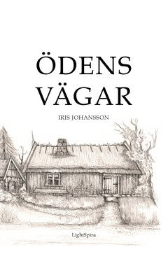 Johansson, Iris | Ödens vägar