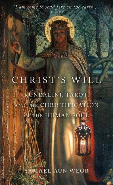 Samael Aun Weor | Christ's Will