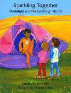 Jyoti Ma Illustrated by Chandra Devi | Sparkling Together : Starbright and His Earthling Friends