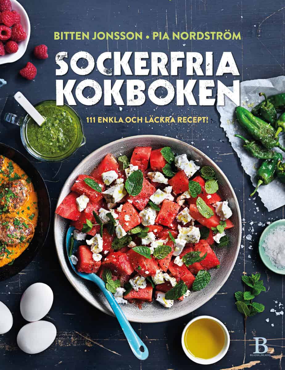 Jonsson, Bitten | Nordström, Pia | Sockerfria kokboken
