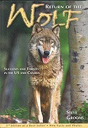 Steve Grooms | Michael H. Francis | Return Of The Wolf : Successes and Threats in the US and Canada