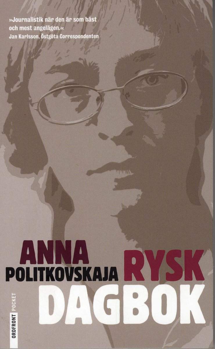 Politkovskaja, Anna | Rysk dagbok