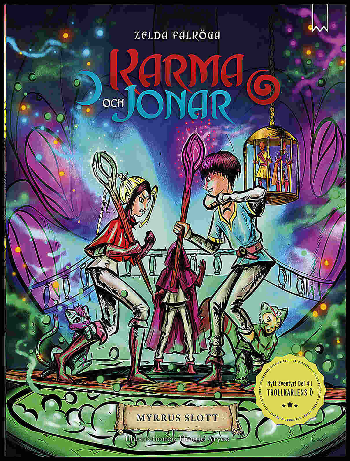 Falköga, Zelda | Myrrus slott