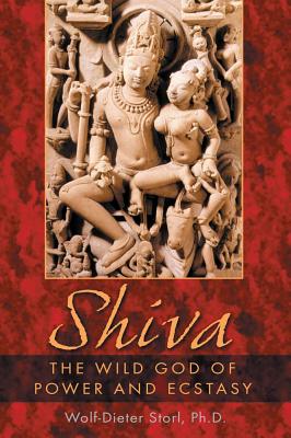 Wolf-Dieter Storl | Shiva : The Wild God Of Power & Ecstasy