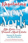 Renna, Alfred (alfred Renna) | Negotiating new york : Life, love, and the pursuit of real estate