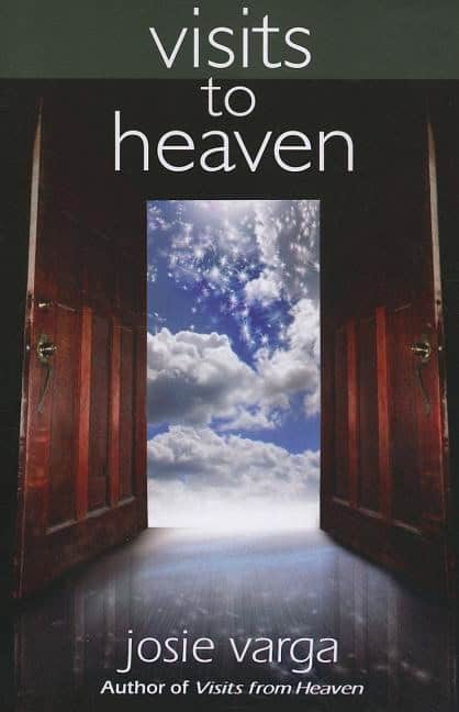 Varga, Josie | Visits To Heaven