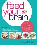 Mccabe, Delia | Feed your brain : 7 steps to a lighter, brighter you!