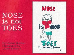 Glenn Doman Illustrated by Janet Doman | Nose Is Not Toes