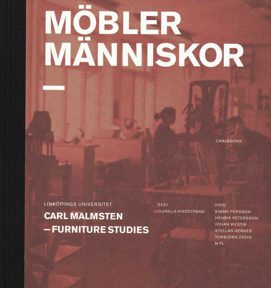 Kindstrand, Gunilla | Möbler människor : Carl Malmsten - Furniture Studies