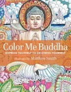 Smith, Matthew | Color me buddha : Express yourself to de-stress yourself