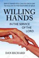 Richard, Daniel (daniel Richard) | Willing hands : In the service of the lord