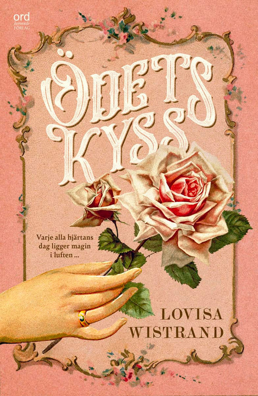 Wistrand, Lovisa | Ödets kyss