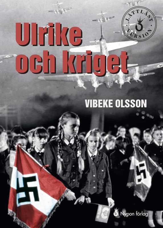 Olsson, Vibeke | Ulrike och kriget (lättläst)