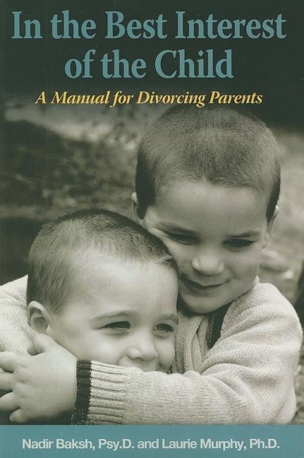 Nadir Baksh and Laurie Murphy | In The Best Interests Of The Child