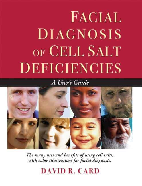 Card, David R. | Facial diagnosis of cell salt deficiencies : A users guide