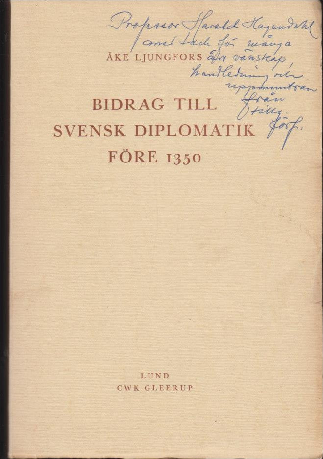 Ljungfors, Åke | Bidrag till svensk diplomatik före 1350