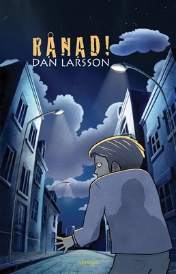 Larsson, Dan | Rånad!