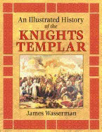 Wasserman, James | Illustrated history of the knights templar
