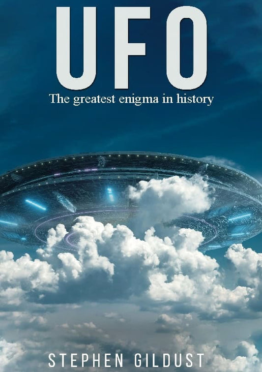 Gildust, Stephen | UFO : The greatest enigma in history
