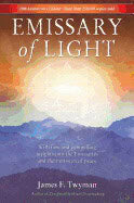 James F. Twyman | Emissary Of Light