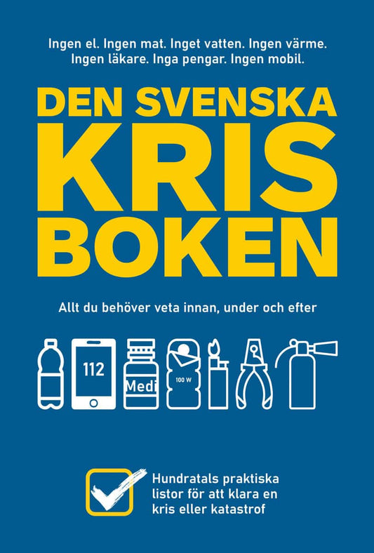 Anderson, Johan | Den svenska krisboken : Allt du behöver veta innan, under och efter