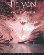 Rufus Camphausen | Yoni : Sacred Symbol of Female Creative Power