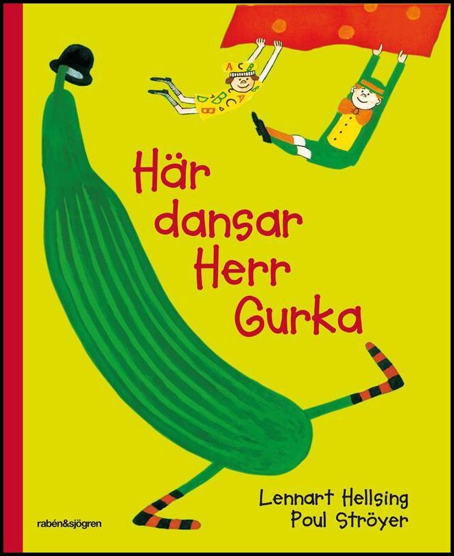 Hellsing, Lennart | Här dansar Herr Gurka