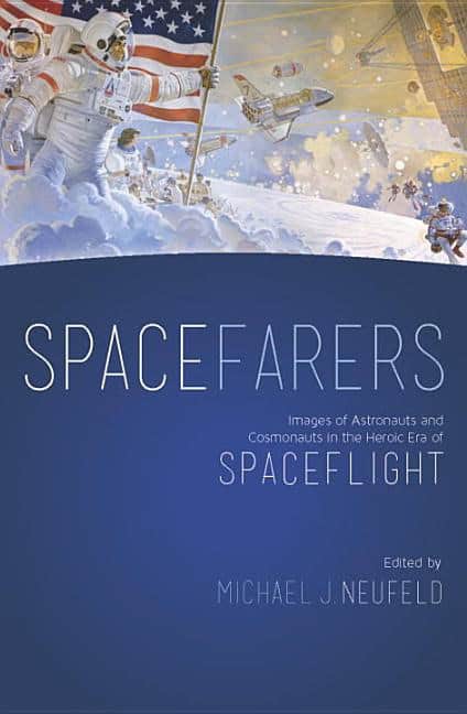 Michael J Neufeld | Spacefarers