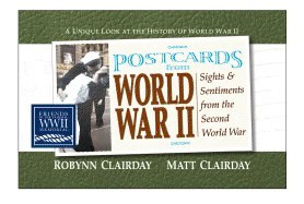 Robynn | Matt Clairday | Postcards From World War Ii : Sights and Sentiments from the Second World War