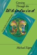 Michael Eigen | Coming Through The Whirlwind* : Case Studies in Psychotherapy