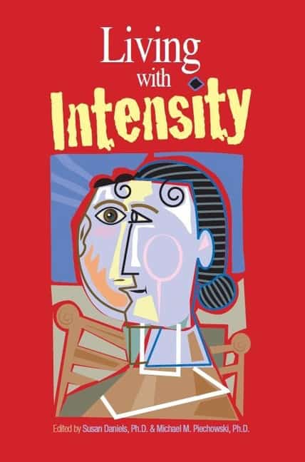 Susan Daniels and Michael M. Piechowski | Living With Intensity